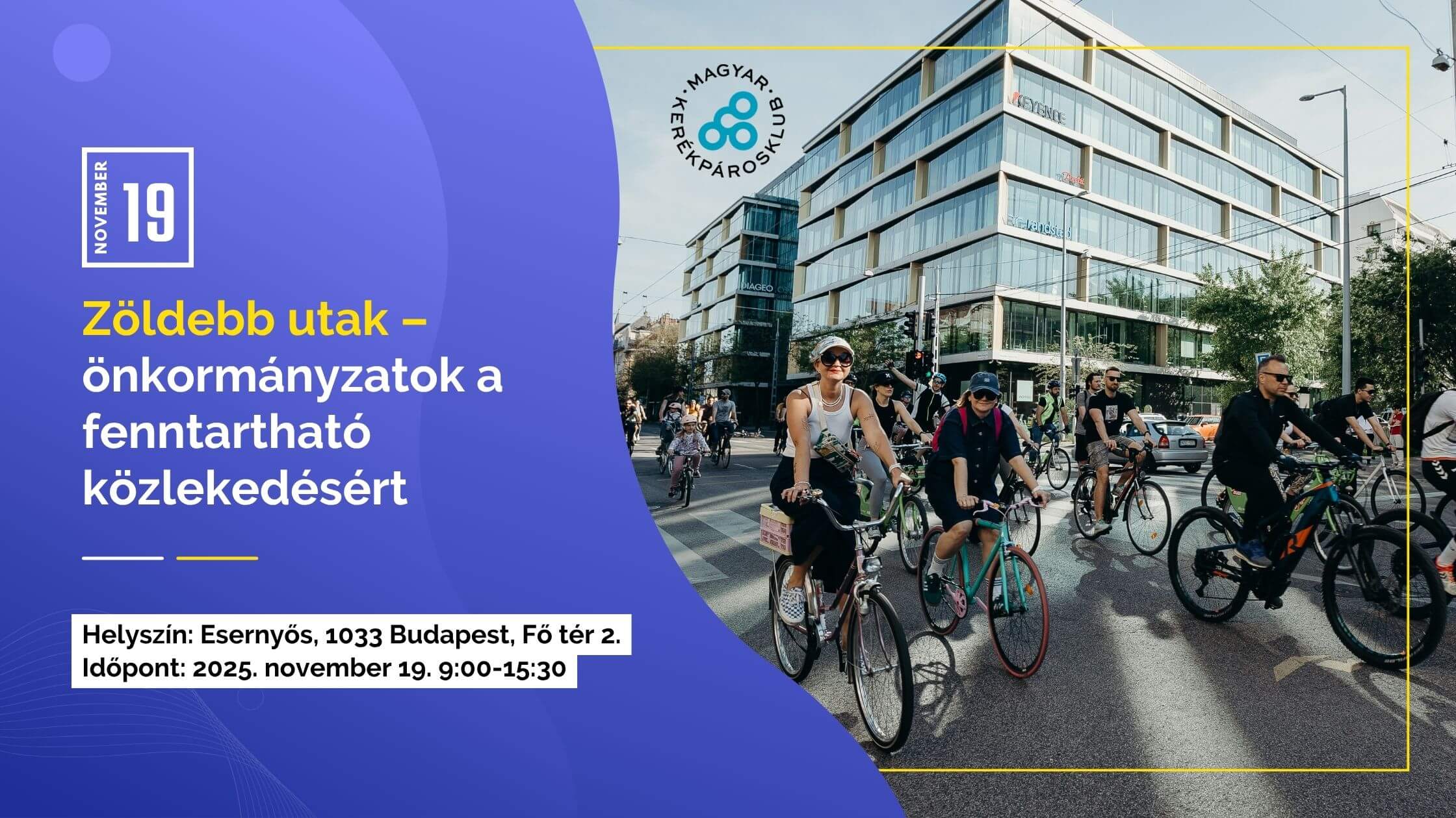 Zöldebb utak konferencia – önkormányzatok a fenntartható közlekedésért Zöldebb utak konferencia – önkormányzatok a fenntartható közlekedésért