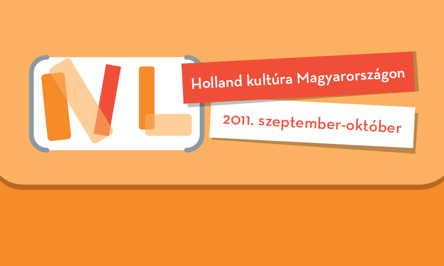 Holland kultúra Magyarországon - 2011. szeptember-október