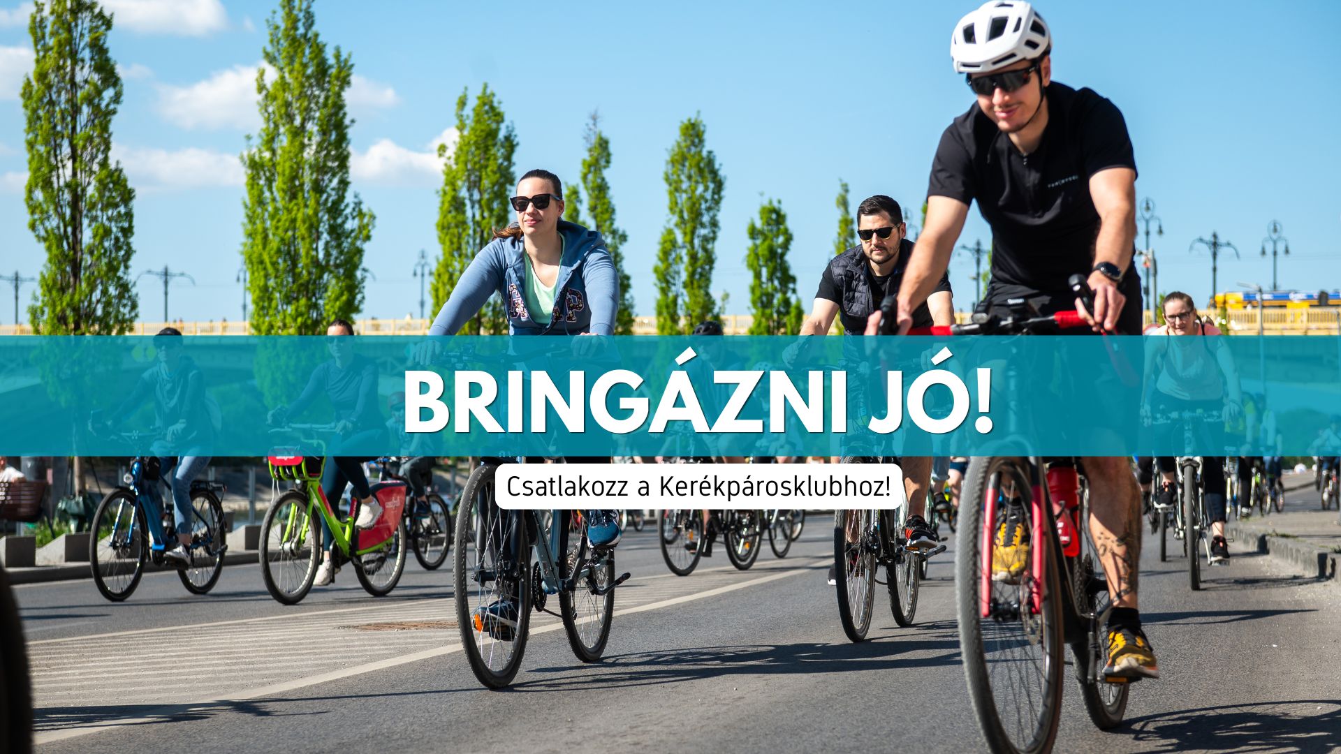 Bringázni jó! Csatlakozz a Kerékpárosklub közösségéhez!
